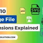 Top 10 Image File Extensions and their difference explained